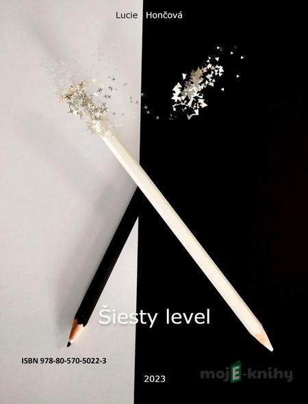 Šiesty level - Lucie Hončová Šiesty level - Lucie Hončová