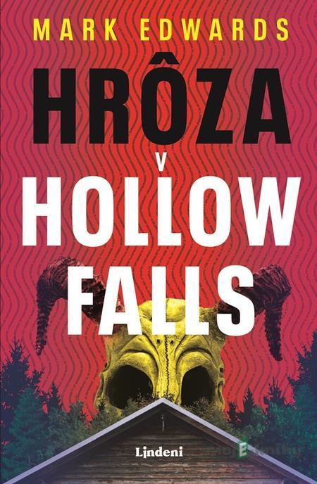 Hrôza v Hollow Falls - Mark Edwards Hrôza v Hollow Falls - Mark Edwards