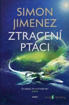 Ztracení ptáci - Simon Jimenez