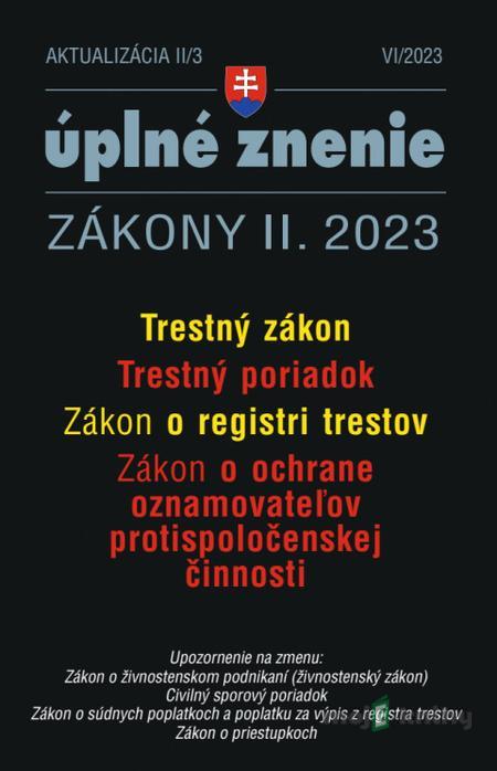 Aktualizácia II/3 - Trestný zákon a Trestný poriadok Aktualizácia II/3 - Trestný zákon a Trestný poriadok