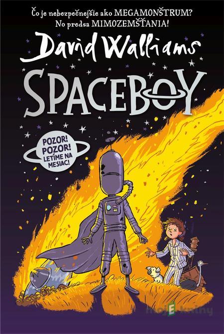 Spaceboy (slovenský jazyk) - David Walliams Spaceboy (slovenský jazyk) - David Walliams