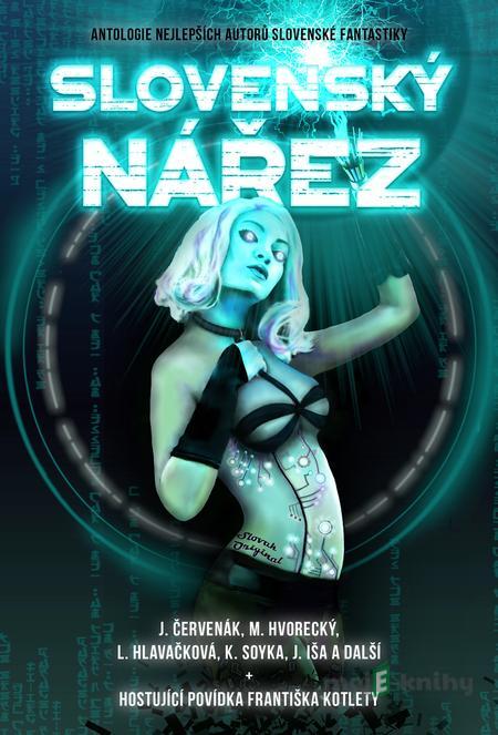 Slovenský nářez - Martin Králik, Leoš Kyša Slovenský nářez - Martin Králik, Leoš Kyša