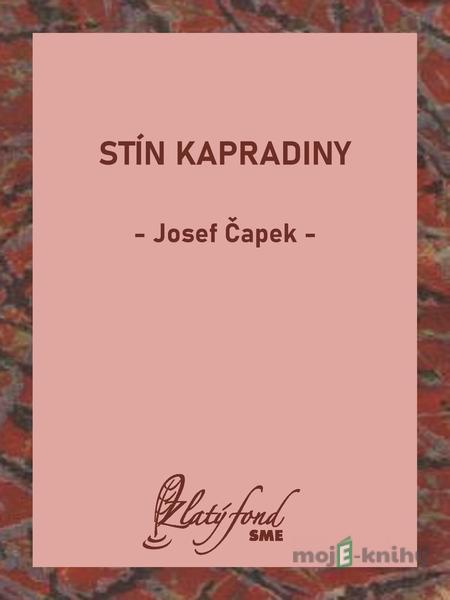 Stín kapradiny - Josef Čapek Stín kapradiny - Josef Čapek