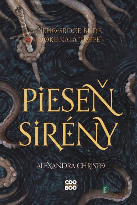 Pieseň sirény - Alexandra Christo Pieseň sirény - Alexandra Christo