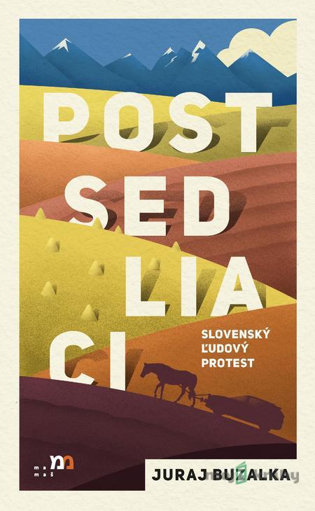 Postsedliaci - Juraj Buzalka Postsedliaci - Juraj Buzalka