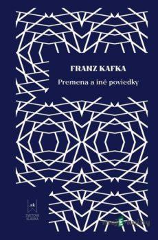 Premena a iné poviedky - Franz Kafka