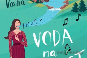 Voda na radost - Denisa Vostrá, Radkin Honzák