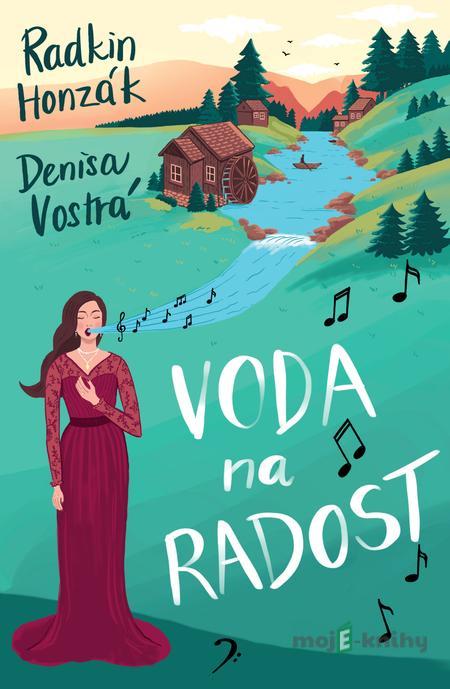 Voda na radost - Denisa Vostrá, Radkin Honzák Voda na radost - Denisa Vostrá, Radkin Honzák