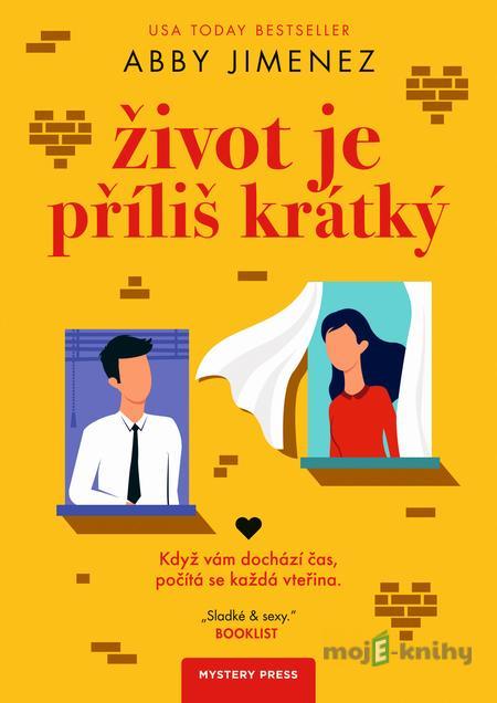Život je příliš krátký - Abby Jimenez Život je příliš krátký - Abby Jimenez