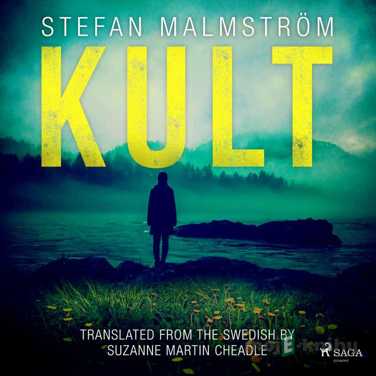 Kult (EN) - Stefan Malmström Kult (EN) - Stefan Malmström