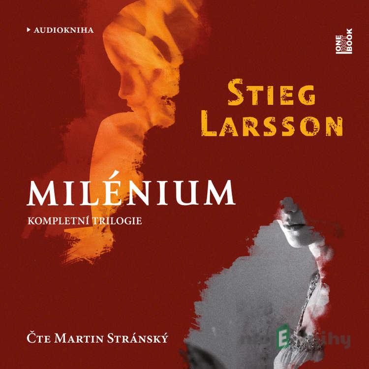 Milénium I.- III. – komplet - Stieg Larsson Milénium I.- III. – komplet - Stieg Larsson