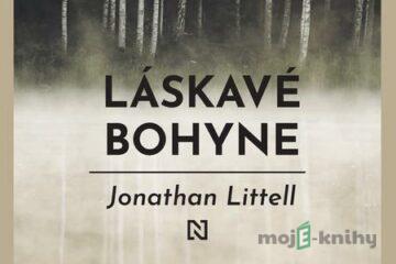 Láskavé bohyne - Jonathan Littell
