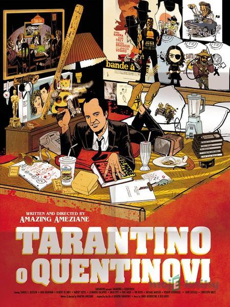 Tarantino o Quentinovi - Amazing Améziane Tarantino o Quentinovi - Amazing Améziane
