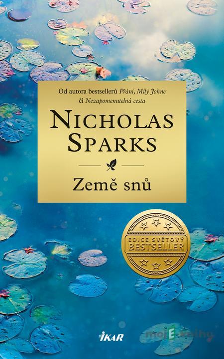 Země snů - Nicholas Sparks Země snů - Nicholas Sparks