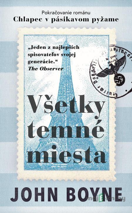 Všetky temné miesta - John Boyne Všetky temné miesta - John Boyne