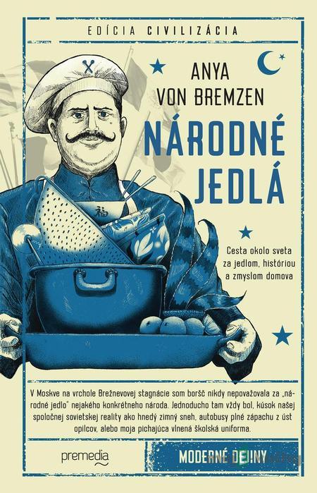 Národné jedlá - Anya von Bremzen Národné jedlá - Anya von Bremzen