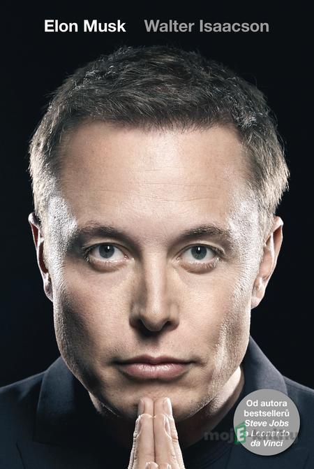 Elon Musk (český jazyk) - Walter Isaacson Elon Musk (český jazyk) - Walter Isaacson