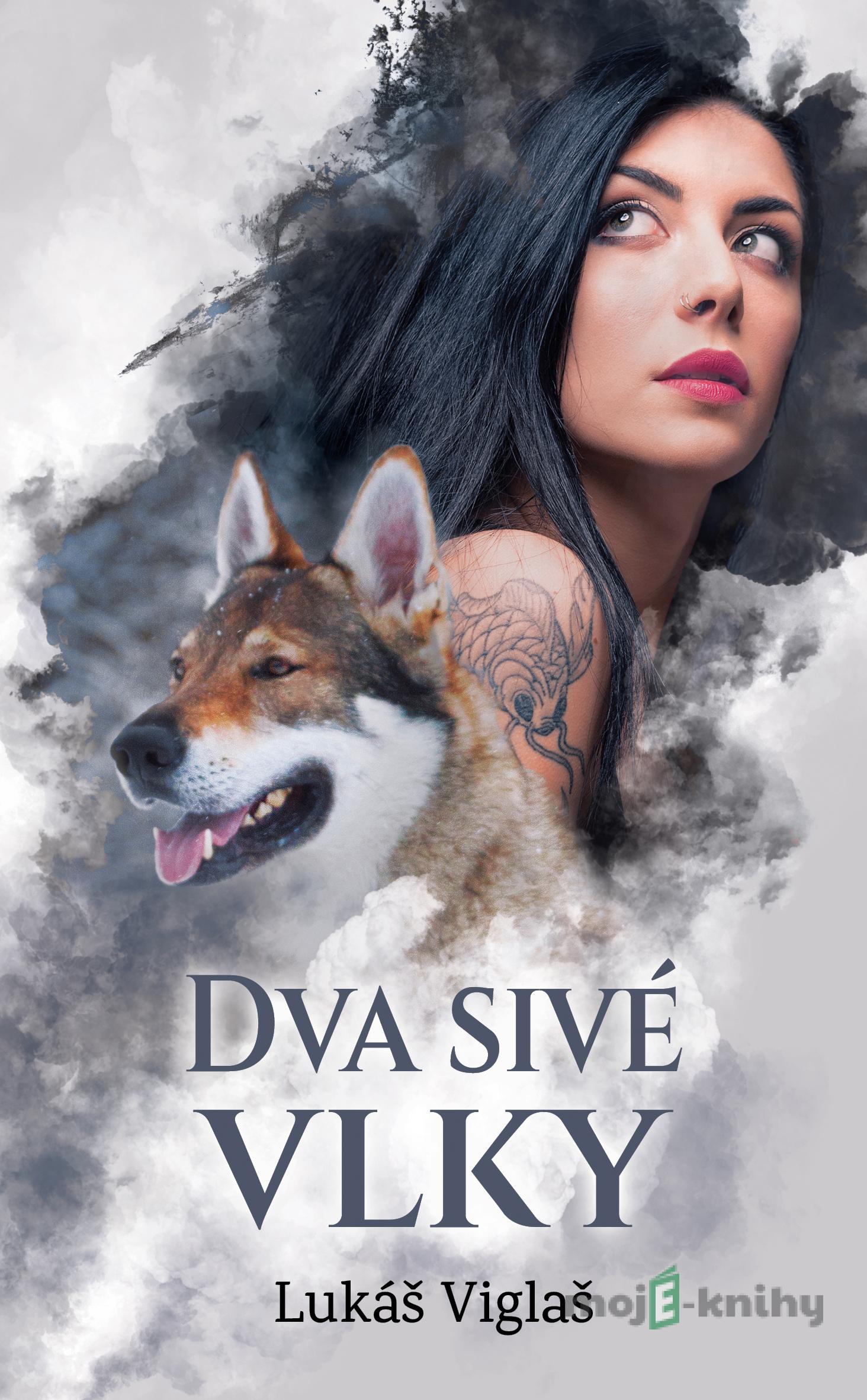 Dva sivé vlky - Lukáš Viglaš Dva sivé vlky - Lukáš Viglaš