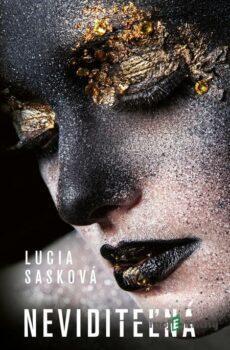 Neviditeľná - Lucia Sasková