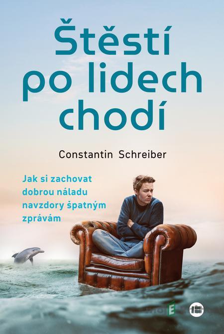 Štěstí po lidech chodí - Constantin Schreiber Štěstí po lidech chodí - Constantin Schreiber