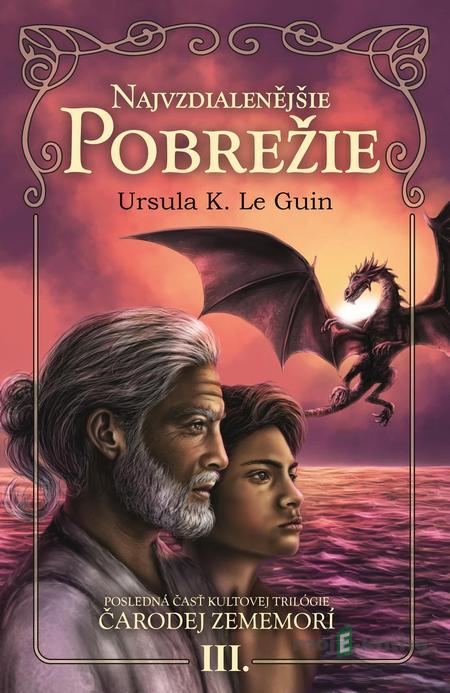 Najvzdialenejšie pobrežie - Ursula K. Le Guin Najvzdialenejšie pobrežie - Ursula K. Le Guin