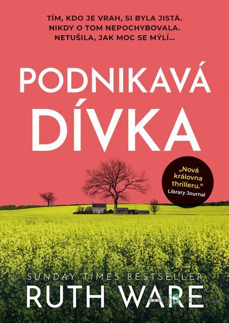 Podnikavá dívka - Ruth Ware Podnikavá dívka - Ruth Ware