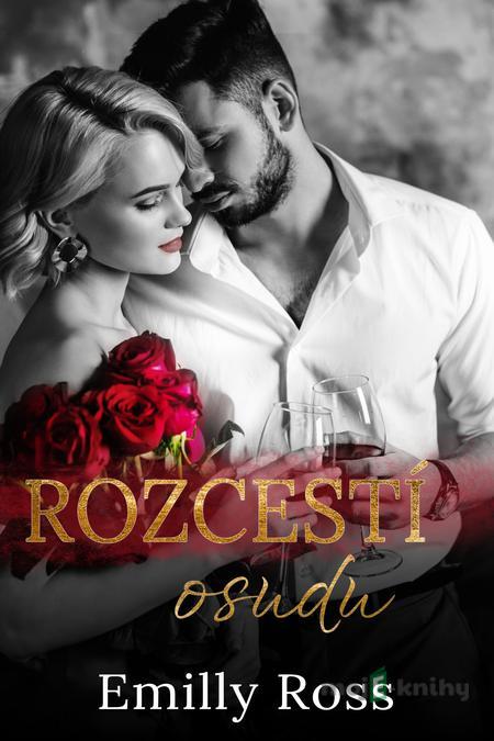 Rozcestí osudu - Emilly Ross Rozcestí osudu - Emilly Ross