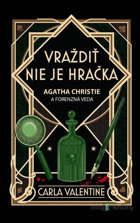 Vraždiť nie je hračka - Carla Valentine Vraždiť nie je hračka - Carla Valentine