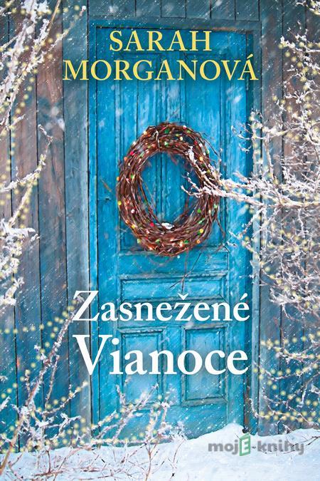 Zasnežené Vianoce - Sarah Morgan Zasnežené Vianoce - Sarah Morgan