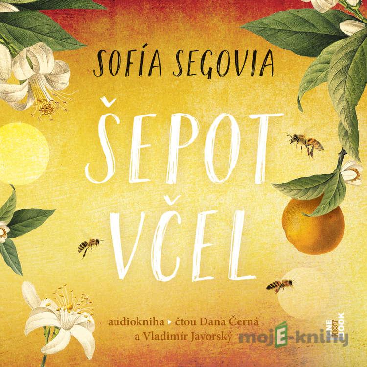 Šepot včel - Sofía Segovia Šepot včel - Sofía Segovia