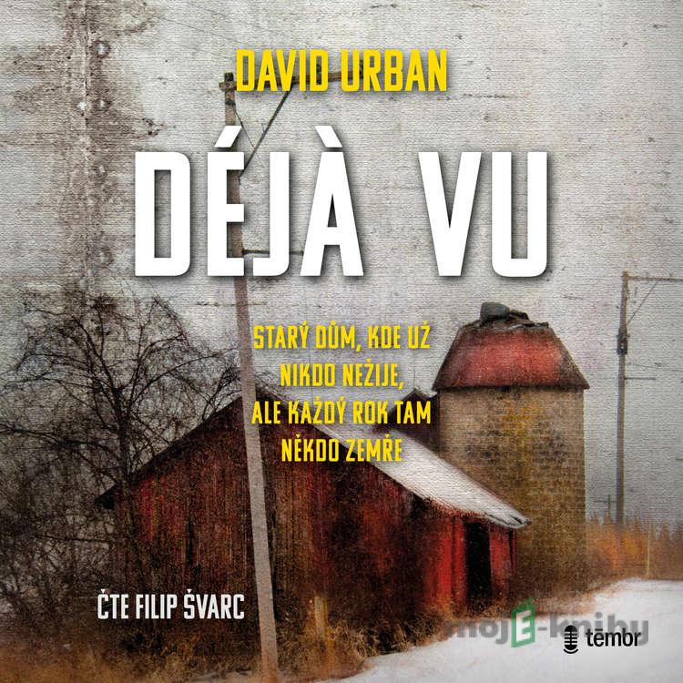 Déjà vu - David Urban Déjà vu - David Urban