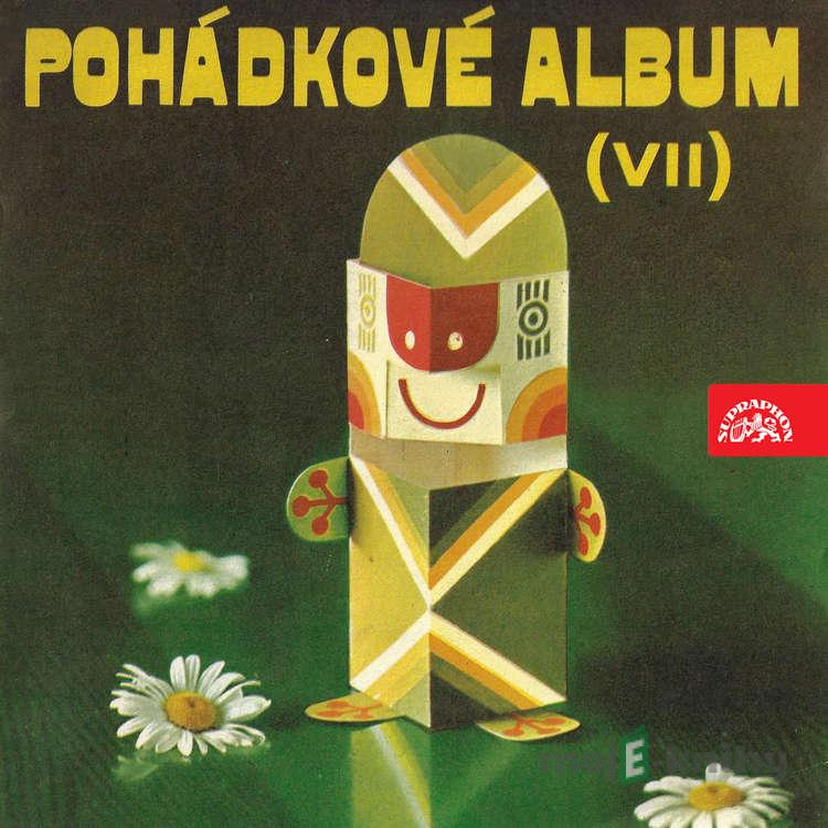 Pohádkové album VII. - Miloš Kirschner,Jan Fuchs,Pavel Grym,Zdeněk Karel Slabý,Věra Provazníková Pohádkové album VII. - Miloš Kirschner,Jan Fuchs,Pavel Grym,Zdeněk Karel Slabý,Věra Provazníková
