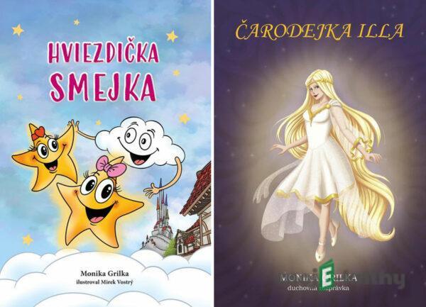 Hviezdička Smejka + Čarodejka Illa - Monika Grilka