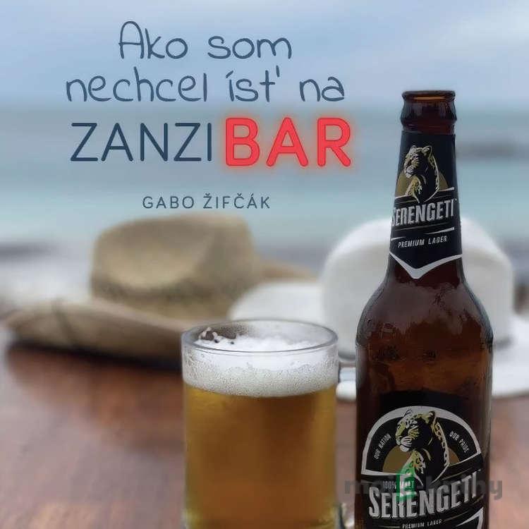 Ako som nechcel ísť na Zanzibar - Gabriel Žifčák Ako som nechcel ísť na Zanzibar - Gabriel Žifčák