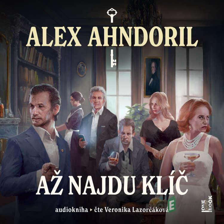 Až najdu klíč - Alex Ahndoril Až najdu klíč - Alex Ahndoril