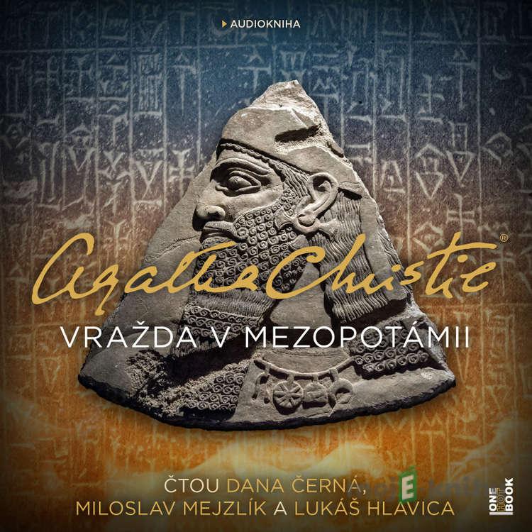 Vražda v Mezopotámii - Agatha Christie Vražda v Mezopotámii - Agatha Christie