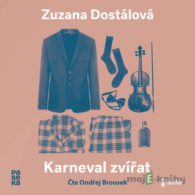 Karneval zvířat - Zuzana Dostálová Karneval zvířat - Zuzana Dostálová