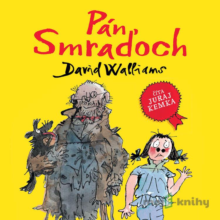 Pán Smraďoch - David Walliams Pán Smraďoch - David Walliams