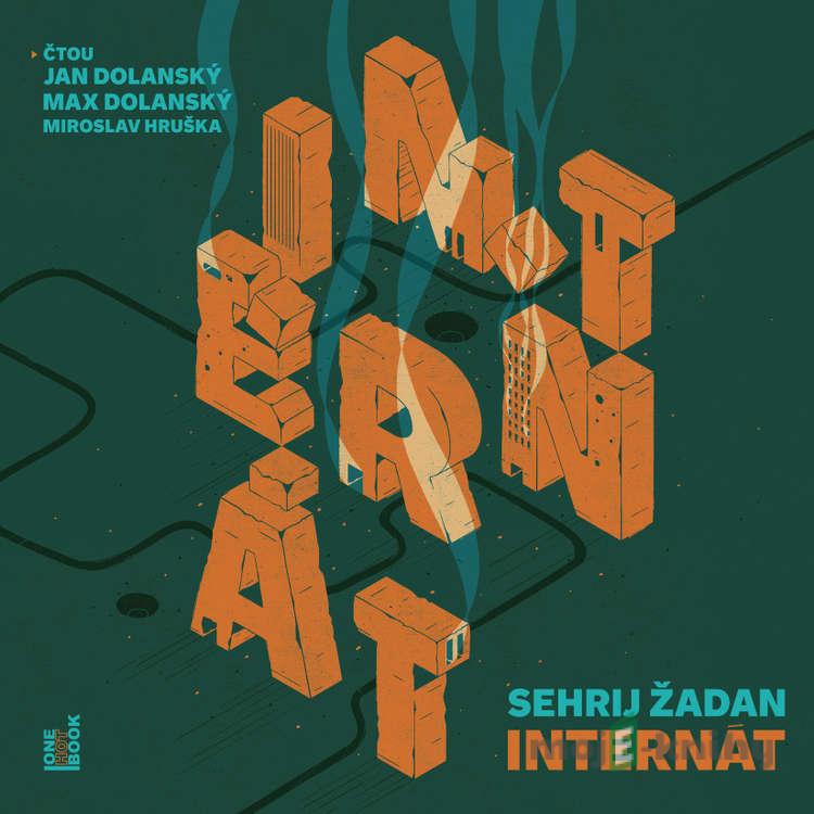 Internát - Serhij Žadan Internát - Serhij Žadan