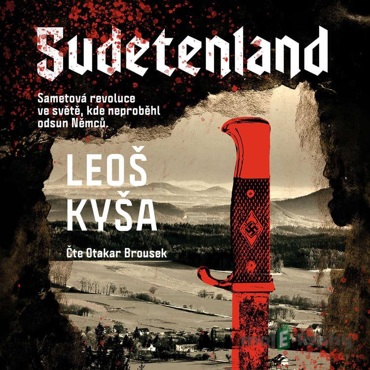 Sudetenland - Leoš Kyša Sudetenland - Leoš Kyša