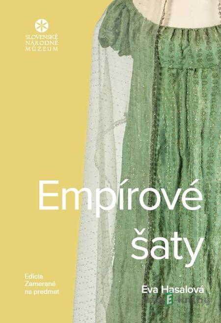 Empírové šaty - Eva Hasalová Empírové šaty - Eva Hasalová