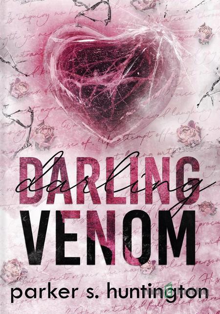 Darling Venom - Parker S. Huntington Darling Venom - Parker S. Huntington