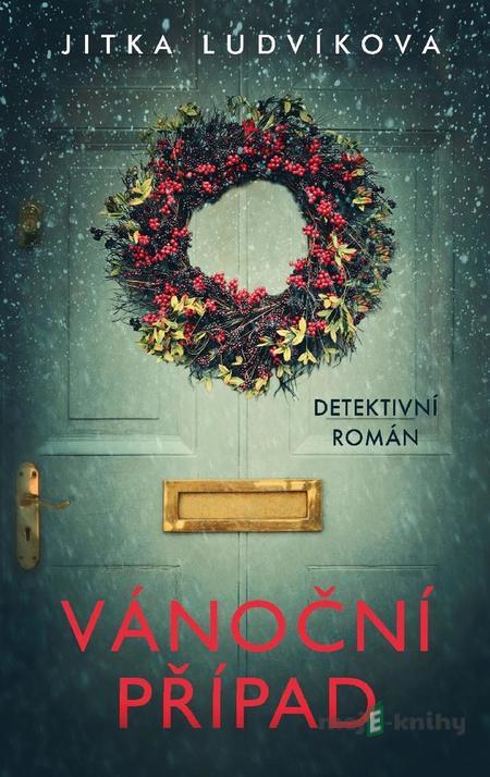 Vánoční případ - Jitka Ludvíková Vánoční případ - Jitka Ludvíková