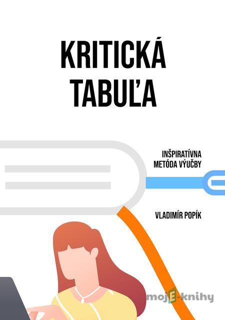 Kritická tabuľa - Vladimír Popík Kritická tabuľa - Vladimír Popík