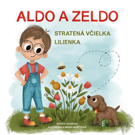 Aldo a Zeldo - Renáta Szabová Aldo a Zeldo - Renáta Szabová