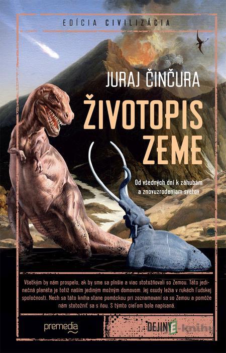Životopis Zeme - Juraj Činčura Životopis Zeme - Juraj Činčura