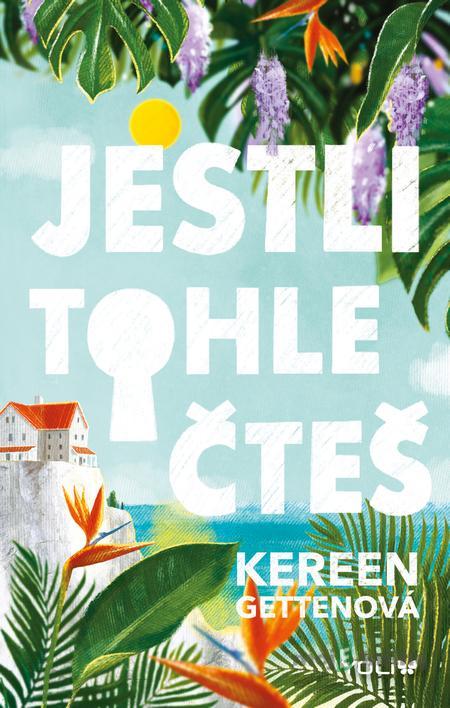 Jestli tohle čteš - Kereen Getten Jestli tohle čteš - Kereen Getten
