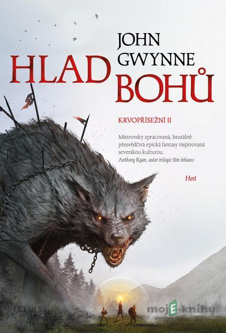 Hlad bohů - John Gwynne Hlad bohů - John Gwynne
