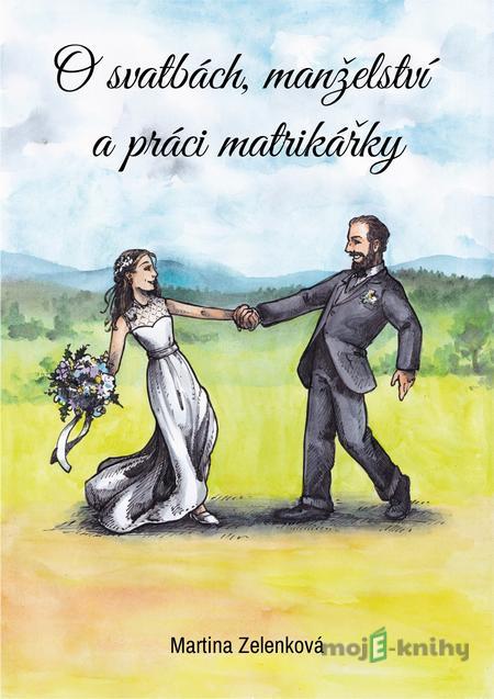 O svatbách, manželství a práci matrikářky - Martina Zelenková O svatbách, manželství a práci matrikářky - Martina Zelenková