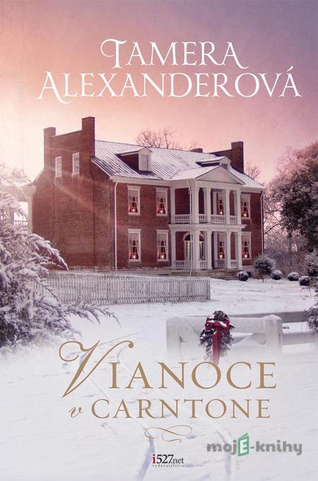 Vianoce v Carntone - Tamera Alexander Vianoce v Carntone - Tamera Alexander